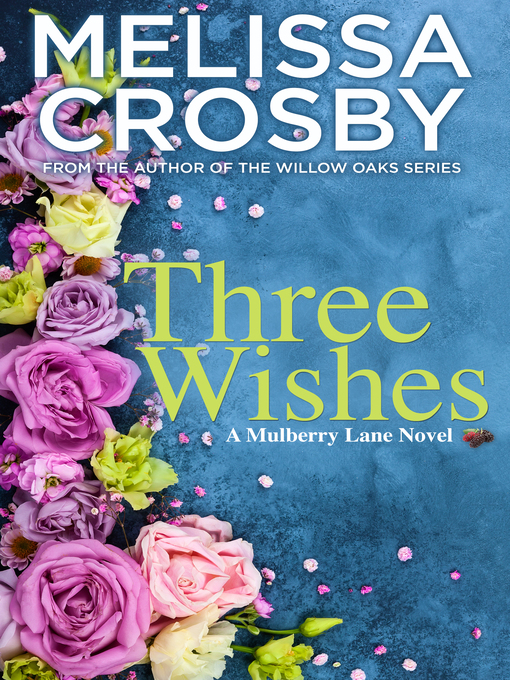 Title details for Three Wishes by Melissa Crosby - Available